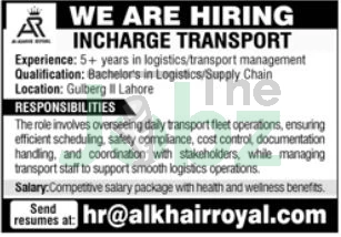 Transport Incharge Role at Al Khair Royal Lahore, Pakistan - Management